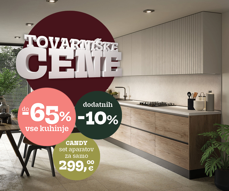 Izkoristite –65 % popusta na vse kuhinje ter dodatnih –10 % na kuhinje po meri.