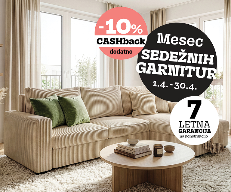 Mesec sedežnih garnitur prinaša prihranke do -45 % z dodatnimi -10 % CASHback prihranka na sedežne modularne garniture